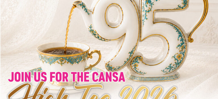 CANSA High Tea – Let’s Celebrate Life, Survivorship, Caregiving and Love at AFM West Coast Lighthouse 21 November 2026 CANSA High Tea – Let’s Celebrate Life, Survivorship, Caregiving and Love at AFM West Coast Lighthouse 21 November 2026