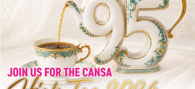 CANSA High Tea – Let’s Celebrate Life, Survivorship, Caregiving and Love at Plasser Conference Room 30 October 2026